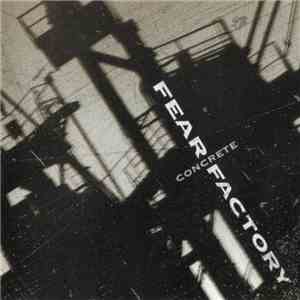 Fear Factory - Concrete mp3 album