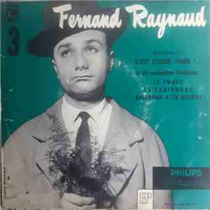 Fernand Raynaud - 3 - Fernand Raynaud Raconte... C'Est Étudié Pour !... mp3 album