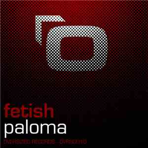 Fetish  - Paloma mp3 album
