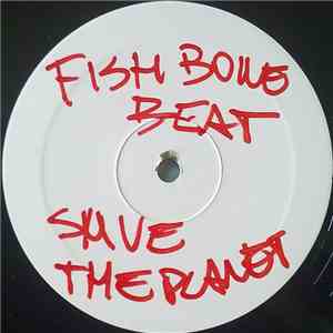 Fishbone Beat - Save The Planet mp3 album