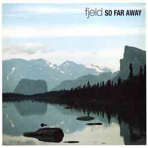 Fjeld - So Far Away mp3 album