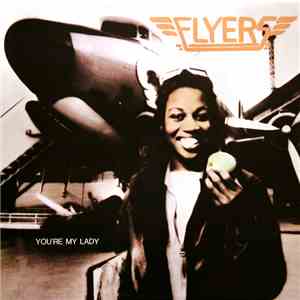 Flyers  - You're My Lady mp3 album