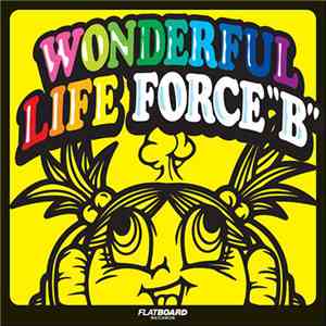 Force"B" - Wonderful Life mp3 album