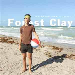 Forest Clay - Iso Ocean (How It Feels) mp3 album