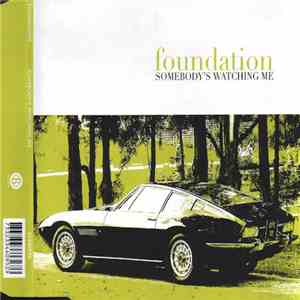 Foundation - Somebody's Watching Me mp3 album
