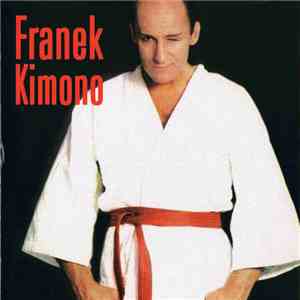 Franek Kimono - Franek Kimono mp3 album