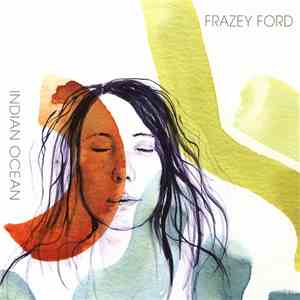 Frazey Ford - Indian Ocean mp3 album