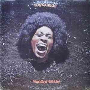 Funkadelic - Maggot Brain mp3 album