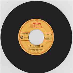 Georges Brassens Et Sa Guitare - Le Gorille / La Chasse Aux Papillons mp3 album