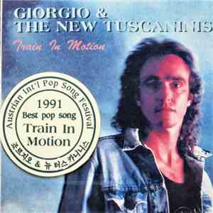 Giorgio & The New Tuscaninis - Train In Motion mp3 album