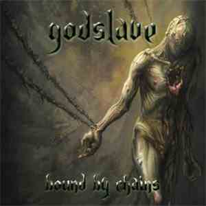 Godslave - Bound By Chains mp3 album