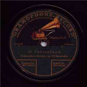 Grammophon-Orchester - O Tannenbaum / Ihr Kinderlein Kommet mp3 album