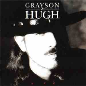 Grayson Hugh - Road To Freedom mp3 album