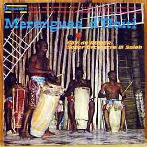 Guy du Rosier, Super Orchestre El Saieh - Merengues d'Haïti mp3 album