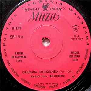Halina Kowalewska, Maciej Koleśnik - Głęboka Studzienka / Bielany mp3 album