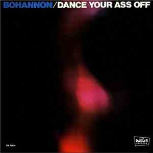 Hamilton Bohannon - Dance Your Ass Off mp3 album