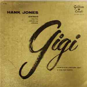 Hank Jones - Swings Songs From Lerner and Loewes' Gigi mp3 album