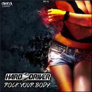 Hard Driver - Rock Your Body mp3 album