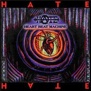 Hate  - Heart Beat Machine mp3 album
