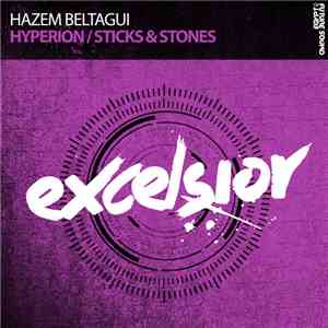 Hazem Beltagui - Hyperion / Sticks & Stones mp3 album