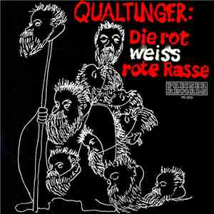 Helmut Qualtinger - Die rot weiss rote Rasse mp3 album