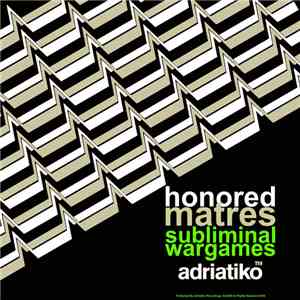 Honored Matres - Subliminal Wargames mp3 album