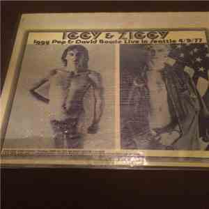 Iggy & Ziggy  - Iggy Pop & David Bowie Live In Seattle 4/9/77 mp3 album