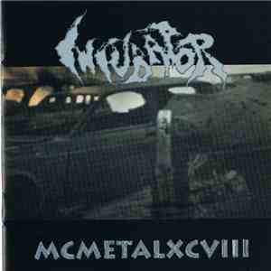 Incubator - MCMetalXCVIII mp3 album