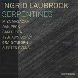 Ingrid Laubrock - Serpentines mp3 album