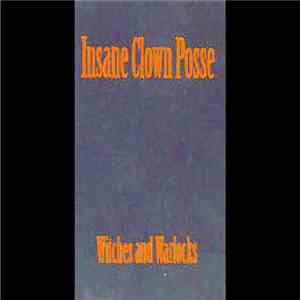 Insane Clown Posse - Witches And Warlocks mp3 album