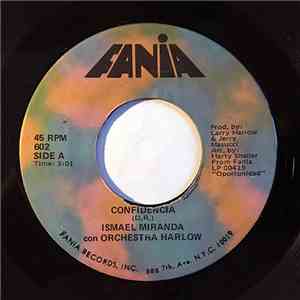 Ismael Miranda Con Orchestra Harlow - Confidencia / Estoy Solo mp3 album