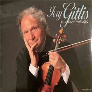 Ivry Gitlis - Legendary Virtuoso mp3 album