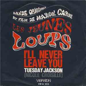 Jack Arel - Nicole Croisille - Les Jeunes Loups (Bande Originale Du Film) mp3 album