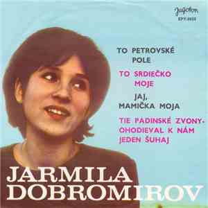 Jarmila Dobromirov - Slovačke Narodne Pjesme mp3 album