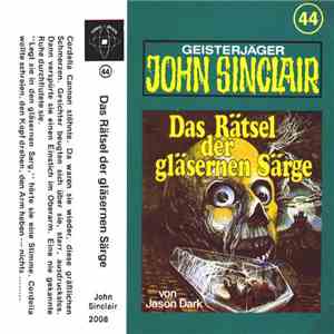 Jason Dark - Geisterjäger John Sinclair - Das Rätsel Der Gläsernen Särge mp3 album