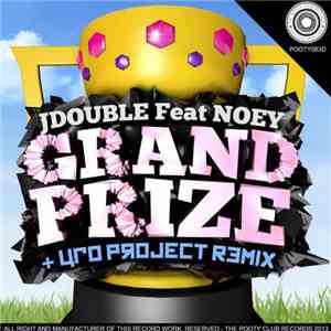 JDouble Feat Noey  - Grand Prize mp3 album
