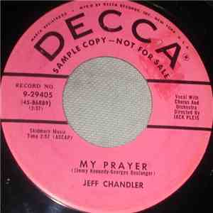 Jeff Chandler  - My Prayer / When Spring Comes mp3 album