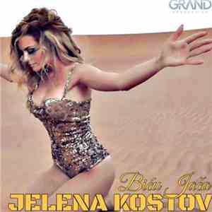 Jelena Kostov - Biću Jača mp3 album