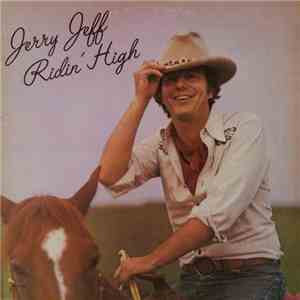Jerry Jeff - Ridin' High mp3 album