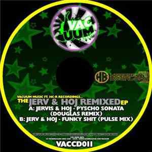 Jervis & Hoj - The Jerv & Hoj Remixed EP mp3 album