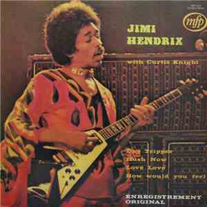 Jimi Hendrix With Curtis Knight - Jimi Hendrix With Curtis Knight mp3 album