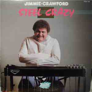 Jimmie Crawford - Steel Crazy mp3 album