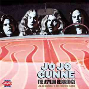 Jo Jo Gunne - The Asylum Recordings, Vol. 1: Jo Jo Gunne & Bite Down Hard mp3 album