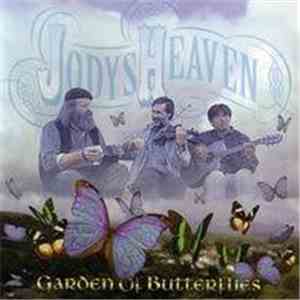 Jody's Heaven - Garden Of Butterflies mp3 album