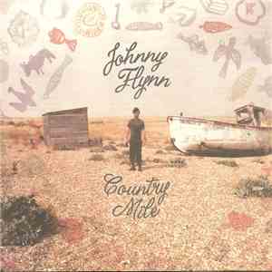 Johnny Flynn - Country Mile mp3 album