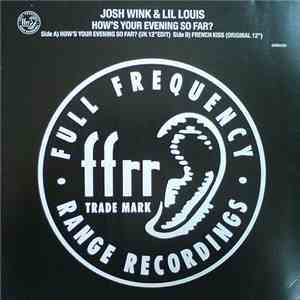 Josh Wink & Lil' Louis - How's Your Evening So Far? mp3 album