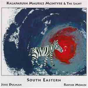 Kalaparush Maurice McIntyre & The Light  - South Eastern mp3 album