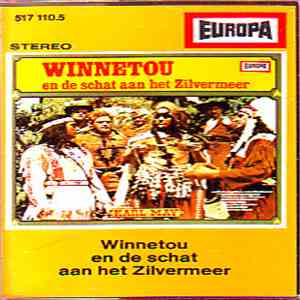 Karl May - Winnetou En De Schat Aan Het Zilvermeer mp3 album