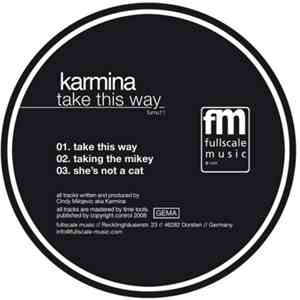 Karmina - Take This Way mp3 album