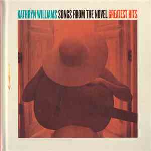 Kathryn Williams - Songs From The Novel Greatest Hits mp3 album